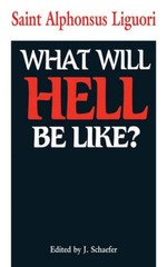 What Will Hell Be Like? – Paperback By Liguori – GOOD
