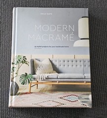 Modern Macramé Hardcover | 33 Projects | Ten Speed Press