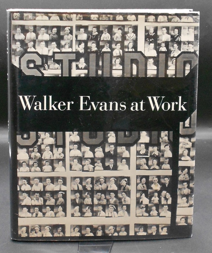 WALKER EVANS AT WORK by EVANS & THOMPSON 1982, 1ST EDITION HC/DJ VERY GOOD