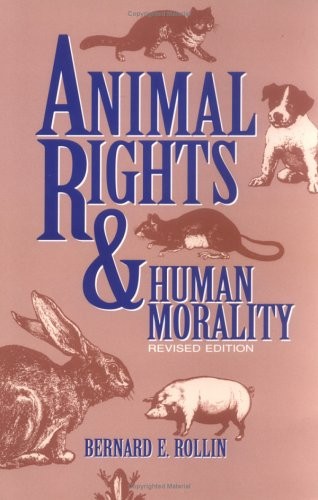 Animal Rights & Human Morality