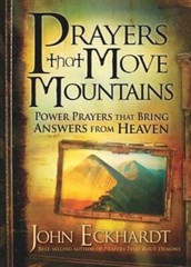 Prayers that Move Mountains: Power Prayers that Bring Answers from Heaven – GOOD