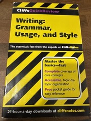 CLIFFSQUICKREVIEW WRITING: GRAMMAR, USAGE, AND STYLE By Jean Eggenschwiler NEW