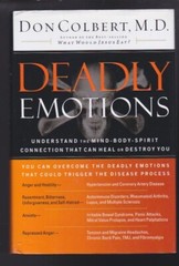 Deadly Emotions: Understand the Mind-Body-Spirit Connection That Can Heal LN
