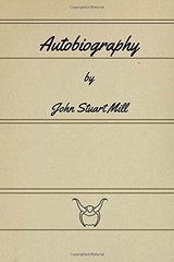 AUTOBIOGRAPHY By John Stuart Mill **BRAND NEW**