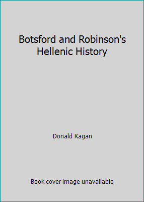 Botsford and Robinson’s Hellenic History by Donald Kagan