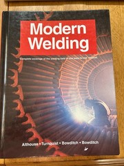 Modern Welding – Complete Coverage of the Welding Field in One Easy to Use V…
