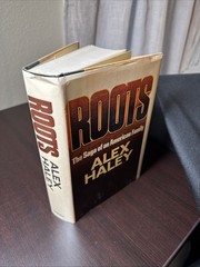ROOTS By Alex Haley The Saga of an American Family | First Edition, First Print