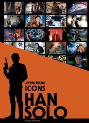Star Wars Icons: Han Solo by Gina McIntyre (2019, Hardcover)