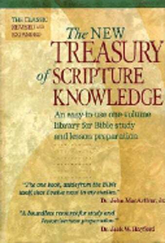 The New Treasury of Scripture Knowledge: An Easy-To-Use One-Volume Library for