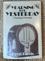 Yearning for Yesterday by Fred Davis (Hardcover, 1979) First Edition