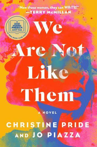 We Are Not Like Them by Pride, Christine; Piazza, Jo