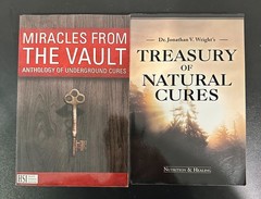 Miracles From the Vault: Underground Cures, Treasury of Natural Cures