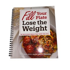 Fill Your Plate Lose The Weight Cookbook