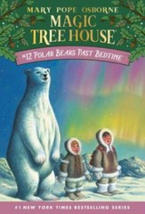 Polar Bears Past Bedtime; Magic Tree H- 067988341X, Mary Pope Osborne, paperback