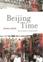 Beijing Time – Paperback By Dutton, Michael – GOOD
