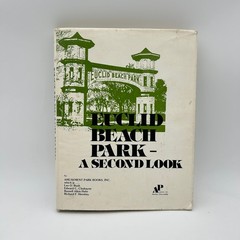 Euclid Beach Park A Second Look Amusement Park History 1979 Nonfiction