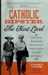 Catholic Hipster: The Next Level: How Some Awesomely Obscure Stuff Helps – GOOD