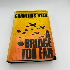 A Bridge Too Far By Cornelius Ryan Hardback WWII 1st ED