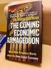 The Coming Economic Armageddon: What Bible Prophe… by Jeremiah, David Hardback