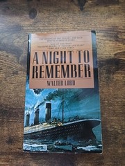 A Night to Remember – Titanic – Paperback Book By Lord, Walter – GOOD CONDITION