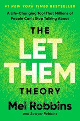 Let Them Theory : A Life-Changing Tool That Millions of People Can’t Stop …