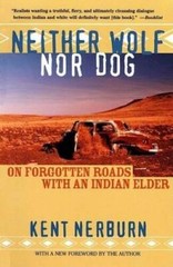 Neither Wolf nor Dog: On Forgotten Roads with an Indian Elder – VERY GOOD