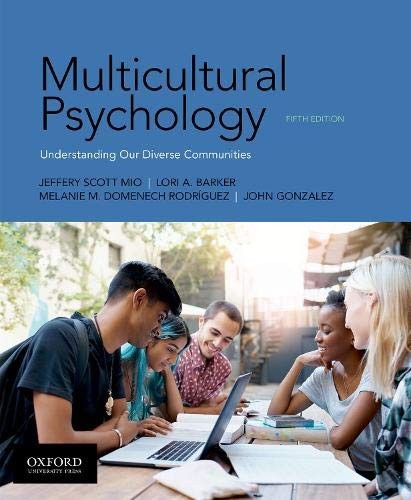 MULTICULTURAL PSYCHOLOGY By Jeffery Scott Mio & Lori A. Barker **Excellent**
