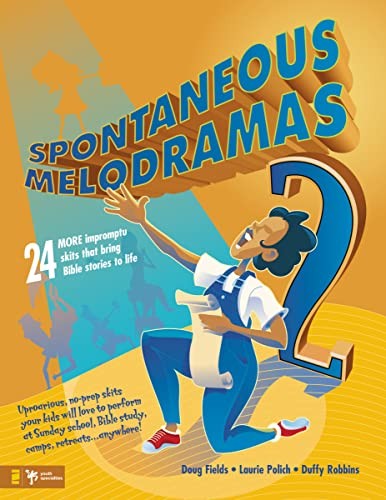 Spontaneous Melodramas 2 – Paperback By Fields, Doug – VERY GOOD