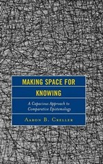 Making Space for Knowing: A Capacious Approach to Comparative