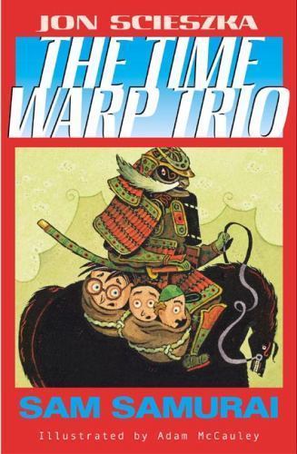 Sam Samurai #10; Time Warp Trio – Jon Scieszka, 9780142400883, paperback