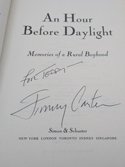 An Hour Before Daylight Signed by President Jimmy Carter 1st Edition (For Teddy)