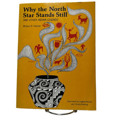 WHY THE NORTH STAR STANDS STILL William R. Palmer 1973 PB Zion Natural Hist Asso