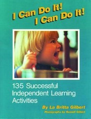 I Can Do It! I Can Do It!: 135 Suces- 9780876591079, LaBritta Gilbert, paperback
