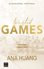 Twisted Games: Ella es inalcanzable… Excepto para él (Spanish Edition)