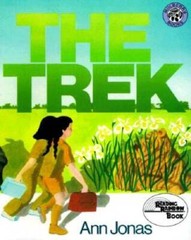 The Trek (Reading Rainbow Books) – Paperback By Jonas, Ann – GOOD