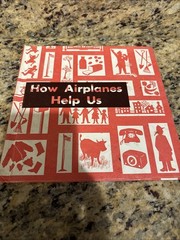 Vintage How Airplanes Help Us 1961 1st Edition Hardback Book Benefic Press USA