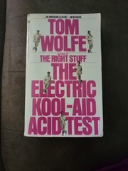 Tom Wolfe, Electric Kool-Aid Acid Test. 1981 Bantam Edition.