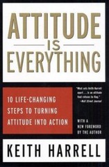 Attitude is Everything: 10 Life-Changing Step- 9780060954901, paperback, Harrell