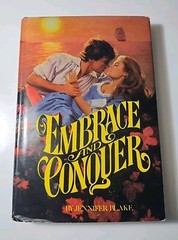 Embrace and Conquer Jennifer Blake Hardcover Book w/ Dust Jacket 1981 1st Print