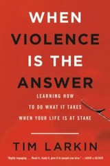 When Violence Is the Answer Format: Paperback