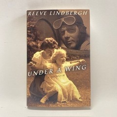 Reeve Lindbergh Under a Wing Memoir 1998 Hardcover Signed Copy