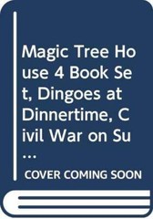 Magic Tree House 4 Book Set, Dingoes at Dinnertime, Civil War on Sunday, – GOOD