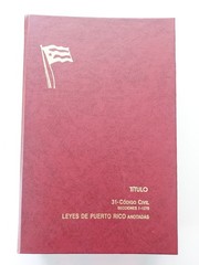 Leyes De Puerto Rico Anotadas Titulo 31 Codigo Civil Sec 1-1270 Ed 1993 #6059
