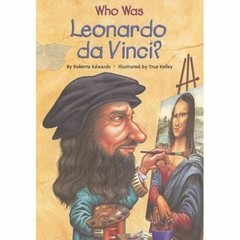 Who Was Leonardo da Vinci? – paperback, 0448443015, Roberta Edwards