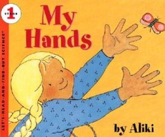 My Hands (Let’s-Read-and-Find-Out Science) – Paperback By Aliki – VERY GOOD