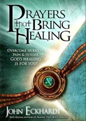Prayers That Bring Healing: Overcome Sickness, Pain, and Disease. Go – VERY GOOD