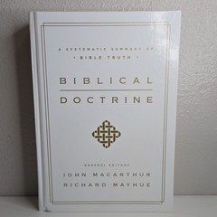 Biblical Doctrine : A Systematic Summary of Bible Truth 2017 Hardcover