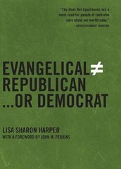 Evangelical Does Not Equal Republican or Democrat – Hardcover – VERY GOOD