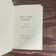 Into The Weeds – Signed First Edition By Davis, Lydia