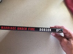 Marriage Under Fire : Why We Must Win This Battle by James C. Dobson